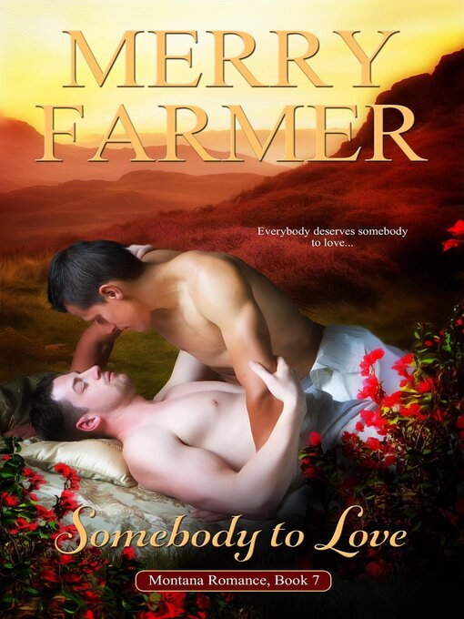 Title details for Somebody to Love by Merry Farmer - Available